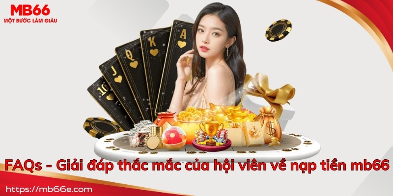 Giải đáp vấn đề liên quan đến việc thực hiện giao dịch tại mb66