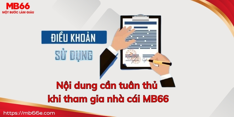 Nội dung cần tuân thủ khi tham gia nhà cái MB66